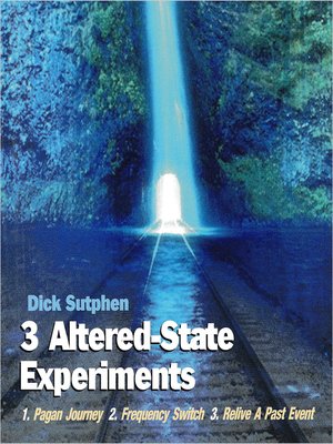 cover image of 3 Altered-State Experiments